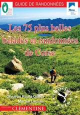 Les 75 plus belles balades et randonnées de Corse - Jean-Paul Quilici