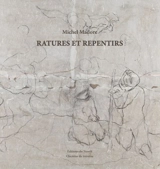 Ratures et repentirs - Michel Madore