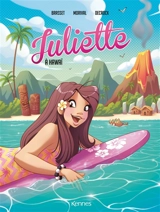 Juliette. Vol. 6. Juliette à Hawaï - Lisette Morival