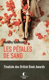 Les pétales de sang - Dorothy Koomson