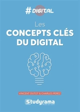 Les concepts-clés du digital - Vincent Dutot