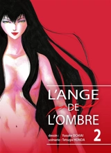 L'ange de l'ombre. Vol. 2 - Tetsuya Honda