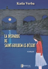 La disparue de Saint-Guilhem-le-Désert - Katia Verba