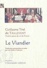 Le viandier : recettes de cuisine du Moyen Âge - Taillevent