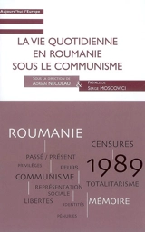 La vie quotidienne en Roumanie sous le communisme