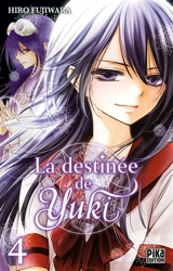 La destinée de Yuki. Vol. 4 - Hiro Fujiwara