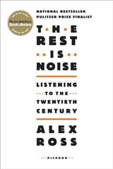 The Rest Is Noise - Ross, Alex