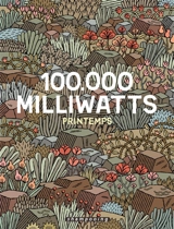 100.000 milliwatts. Vol. 1. Printemps - Diego Aranega