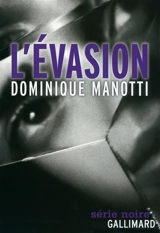L'évasion - Dominique Manotti