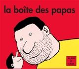 La boîte des papas - Alain Le Saux