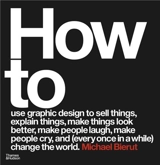 Michael Bierut How to Use Graphic Design (Paperback) - Michaël Bierut