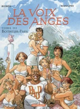 La voix des anges. Vol. 3. Bonheur-Park - Rodolphe