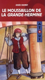 Le moussaillon de la Grande-Hermine - Josée Ouimet
