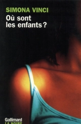 Où sont les enfants ? - Simona Vinci
