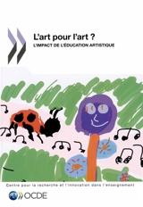 L'art pour l'art ? : l'impact de l'éducation artistique - Ellen Winner