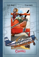 Aviateurs. Vol. 2. Fréquence 123.5 - Gil Roy