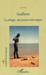 La plongée, une passion interrompue - Josette Gril