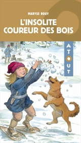 L'insolite coureur des bois - Maryse Rouy