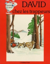 David chez les trappeurs - Jérôme Delcourt