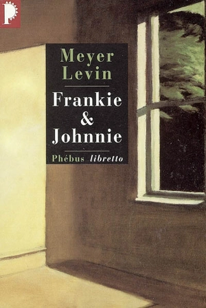 Frankie & Johnnie - Meyer Levin