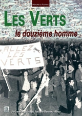 Les Verts : le douzième homme - Jérôme Sagnard