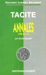 Tacite, Annales L. XIV, I-XXII - Nicole Cournot