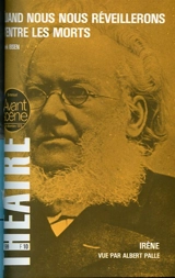 Avant-scène théâtre (L'), n° 599. Quand nous nous réveillerons d'entre les morts - Henrik Ibsen