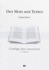 Des mots aux textes : corrigé des exercices - Roland Biétry