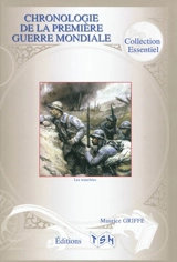 Chronologie de la Première Guerre mondiale - Maurice Griffe