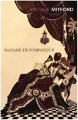 Madame De Pompadour - Nancy Mitford