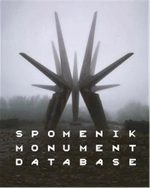 Spomenik Monument Database (Fuel Publishing) - Donald Niebyl