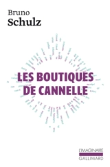 Les boutiques de cannelle - Bruno Schulz