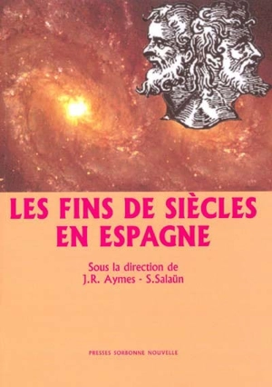 Les fins de siècles en Espagne