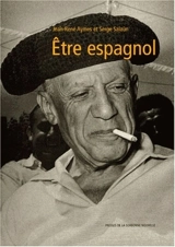 Etre espagnol - Jean-René Aymes