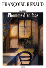 L'homme d'en face - Françoise Renaud