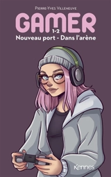 Gamer : duo. Vol. 1-2 - Pierre-Yves Villeneuve