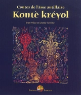 Kontè kréyol : contes de l'âme antillaise. Vol. 1 - Jean-Mico Terrine