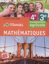Mathématiques 4e, 3e : enseignement agricole : manuel - Marie-Laure Pavy