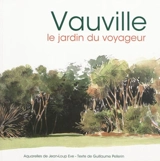 Vauville : le jardin du voyageur - Jean-Loup Eve