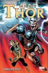 Mighty Thor. Vol. 2. Combustion totale - Matt Fraction