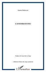 L'avenir en feu - Kazem Shahryari