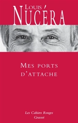 Mes ports d'attache - Louis Nucéra