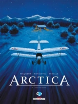 Arctica. Vol. 6. Les fugitifs - Daniel Pecqueur