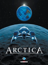 Arctica. Vol. 5. Destination Terre - Daniel Pecqueur