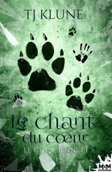 Le chant du coeur : Le clan Bennett, T3 - T.J. Klune