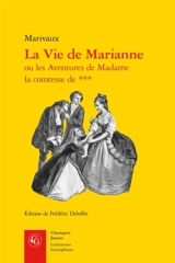 La vie de Marianne ou Les aventures de madame la comtesse de *** - Pierre de Marivaux