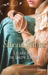 Le secret de lady Emma - Sabrina Jeffries