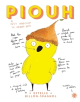 Piouh : petit habitant du Grand Bois - Estelle Billon-Spagnol