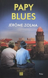 Papy blues - Jérôme Zolma
