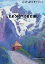 Le doigt de Dieu - Jean-Louis Bellaton